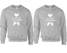Load image into Gallery viewer, She's My Forever and He's My Forever couple sweatshirts. Sports Grey sweaters for men, sweaters for women. Sweat shirt. Matching sweatshirts for couples