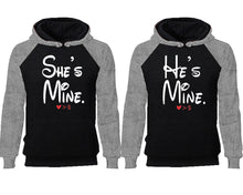 Load image into Gallery viewer, She's Mine He's Mine couple hoodies, raglan hoodie. Grey Black hoodie mens, Grey Black red hoodie womens.