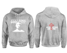 Load image into Gallery viewer, Only God Can Judge Me hoodie. Sports Grey Hoodie, hoodies for men, unisex hoodies