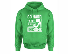 將圖片載入圖庫檢視器 Go Hard or Go Home inspirational quote hoodie. Irish Green Hoodie, hoodies for men, unisex hoodies