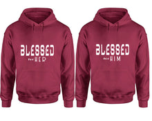 Load image into Gallery viewer, Blessed for Her and Blessed for Him hoodies, Matching couple hoodies, Maroon pullover hoodies