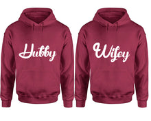 Load image into Gallery viewer, Hubby and Wifey hoodies, Matching couple hoodies, Maroon pullover hoodies