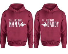 Load image into Gallery viewer, She's My Baby Mama and He's My Baby Daddy hoodies, Matching couple hoodies, Maroon pullover hoodies
