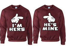 Load image into Gallery viewer, I'm Hers He's Mine couple sweatshirts. Maroon sweaters for men, sweaters for women. Sweat shirt. Matching sweatshirts for couples