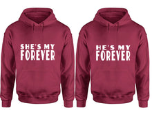 Load image into Gallery viewer, She's My Forever and He's My Forever hoodies, Matching couple hoodies, Maroon pullover hoodies