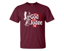 Load image into Gallery viewer, Only God Can Judge Me custom t shirts, graphic tees. Maroon t shirts for men. Maroon t shirt for mens, tee shirts.