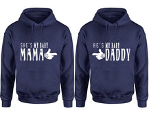Load image into Gallery viewer, She's My Baby Mama and He's My Baby Daddy hoodies, Matching couple hoodies, Navy Blue pullover hoodies