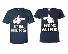 Load image into Gallery viewer, I'm Hers He's Mine matching couple shirts.Couple shirts, Navy Blue t shirts for men, t shirts for women. Couple matching shirts.