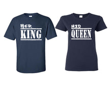 Load image into Gallery viewer, Her King and His Queen matching couple shirts.Couple shirts, Navy Blue t shirts for men, t shirts for women. Couple matching shirts.