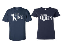 Load image into Gallery viewer, Her King and His Queen matching couple shirts.Couple shirts, Navy Blue t shirts for men, t shirts for women. Couple matching shirts.