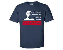 Load image into Gallery viewer, All Eyes On Me custom t shirts, graphic tees. Navy Blue t shirts for men. Navy Blue t shirt for mens, tee shirts.