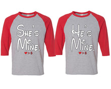 Load image into Gallery viewer, She's Mine and He's Mine matching couple baseball shirts.Couple shirts, Red Grey 3/4 sleeve baseball t shirts. Couple matching shirts.