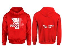 Load image into Gallery viewer, Only God Can Judge Me hoodie. Red Hoodie, hoodies for men, unisex hoodies