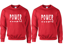Load image into Gallery viewer, Power Couple couple sweatshirts. Red sweaters for men, sweaters for women. Sweat shirt. Matching sweatshirts for couples