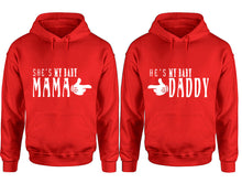 Load image into Gallery viewer, She's My Baby Mama and He's My Baby Daddy hoodies, Matching couple hoodies, Red pullover hoodies