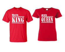 Load image into Gallery viewer, Her King and His Queen matching couple shirts.Couple shirts, Red t shirts for men, t shirts for women. Couple matching shirts.