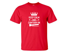 Load image into Gallery viewer, Keep Calm and Contour On custom t shirts, graphic tees. Red t shirts for men. Red t shirt for mens, tee shirts.
