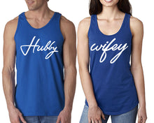 Load image into Gallery viewer, Hubby Wifey matching couple tank tops. Couple shirts, Royal Blue tank top for men, tank top for women. Cute shirts.