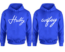 Load image into Gallery viewer, Hubby Wifey hoodie, Matching couple hoodies, Royal Blue pullover hoodies. Couple jogger pants and hoodies set.