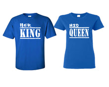 Load image into Gallery viewer, Her King and His Queen matching couple shirts.Couple shirts, Royal Blue t shirts for men, t shirts for women. Couple matching shirts.
