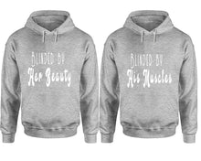 Load image into Gallery viewer, Blinded by Her Beauty and Blinded by His Muscles hoodies, Matching couple hoodies, Sports Grey pullover hoodies