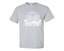 Load image into Gallery viewer, You Are Living Your Story custom t shirts, graphic tees. Sports Grey t shirts for men. Sports Grey t shirt for mens, tee shirts.