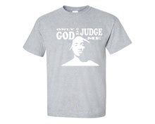 Load image into Gallery viewer, Only God Can Judge Me custom t shirts, graphic tees. Sports Grey t shirts for men. Sports Grey t shirt for mens, tee shirts.