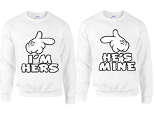 Load image into Gallery viewer, I'm Hers He's Mine couple sweatshirts. White sweaters for men, sweaters for women. Sweat shirt. Matching sweatshirts for couples