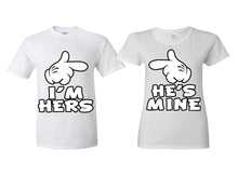 Load image into Gallery viewer, I'm Hers He's Mine matching couple shirts.Couple shirts, White t shirts for men, t shirts for women. Couple matching shirts.