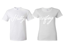 Load image into Gallery viewer, Hubby Wifey matching couple shirts.Couple shirts, White t shirts for men, t shirts for women. Couple matching shirts.