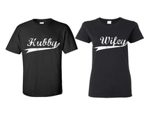 Load image into Gallery viewer, Hubby Wifey matching couple shirts.Couple shirts, Black t shirts for men, t shirts for women. Couple matching shirts.
