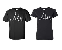 Load image into Gallery viewer, Mr and Mrs matching couple shirts.Couple shirts, Black t shirts for men, t shirts for women. Couple matching shirts.
