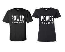 Cargar imagen en el visor de la galería, Power Couple matching couple shirts.Couple shirts, Black t shirts for men, t shirts for women. Couple matching shirts.
