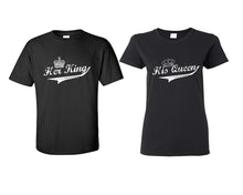 Load image into Gallery viewer, Her King His Queen matching couple shirts.Couple shirts, Black t shirts for men, t shirts for women. Couple matching shirts.
