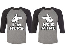 Load image into Gallery viewer, I&#39;m Hers and He&#39;s Mine matching couple baseball shirts.Couple shirts, Black Grey 3/4 sleeve baseball t shirts. Couple matching shirts.
