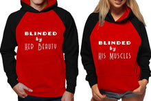 將圖片載入圖庫檢視器 Blinded by Her Beauty and Blinded by His Muscles raglan hoodies, Matching couple hoodies, Black Red his and hers man and woman contrast raglan hoodies
