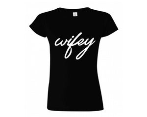 Black color Wifey design T Shirt for Woman