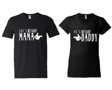 Load image into Gallery viewer, She&#39;s My Baby Mama and He&#39;s My Baby Daddy matching couple v-neck shirts.Couple shirts, Black v neck t shirts for men, v neck t shirts women. Couple matching shirts.
