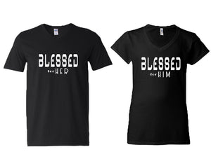 Blessed for Her and Blessed for Him matching couple v-neck shirts.Couple shirts, Black v neck t shirts for men, v neck t shirts women. Couple matching shirts.
