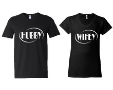Load image into Gallery viewer, Hubby and Wifey matching couple v-neck shirts.Couple shirts, Black v neck t shirts for men, v neck t shirts women. Couple matching shirts.
