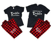 Cargar imagen en el visor de la galería, Cuddle Weather? and I Always Want to Cuddle You matching couple top bottom sets.Couple shirts, Buffalo Red_Black flannel pants for men, flannel pants for women. Couple matching shirts.
