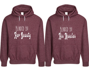 Blinded by Her Beauty and Blinded by His Muscles pullover speckle hoodies, Matching couple hoodies, Burgundy his and hers man and woman contrast raglan hoodies