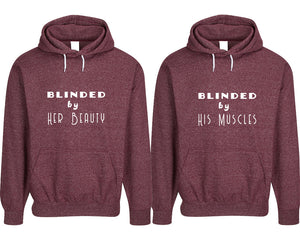 Blinded by Her Beauty and Blinded by His Muscles pullover speckle hoodies, Matching couple hoodies, Burgundy his and hers man and woman contrast raglan hoodies