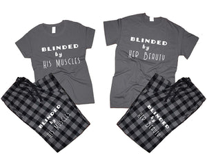 Blinded by Her Beauty and Blinded by His Muscles matching couple top bottom sets.Couple shirts, Charcoal Black_Charcoal flannel pants for men, flannel pants for women. Couple matching shirts.
