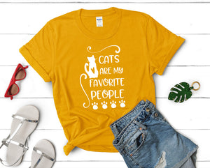 Cats Are My Favorite People t shirts for women. Custom t shirts, ladies t shirts. Gold shirt, tee shirts.