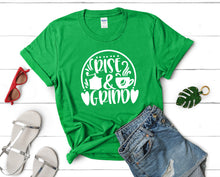 Load image into Gallery viewer, Rise and Grind t shirts for women. Custom t shirts, ladies t shirts. Irish Green shirt, tee shirts.
