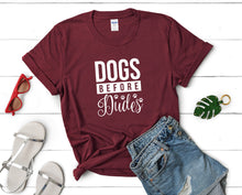 將圖片載入圖庫檢視器 Dogs Before Dudes t shirts for women. Custom t shirts, ladies t shirts. Maroon shirt, tee shirts.
