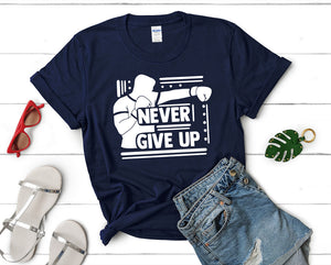 Never Give Up t shirts for women. Custom t shirts, ladies t shirts. Navy Blue shirt, tee shirts.