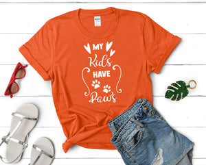 My Kids Have Paws t shirts for women. Custom t shirts, ladies t shirts. Orange shirt, tee shirts.