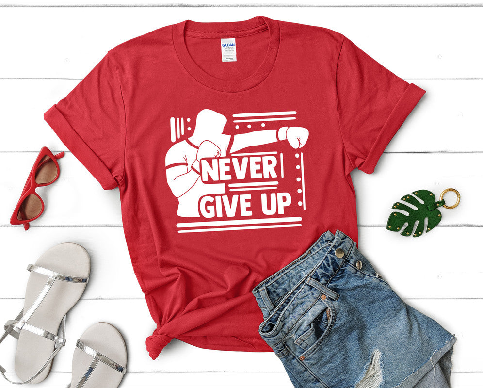 Never Give Up t shirts for women. Custom t shirts, ladies t shirts. Red shirt, tee shirts.